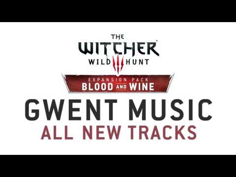 The Witcher 3: Blood and Wine OST - Gwent Music