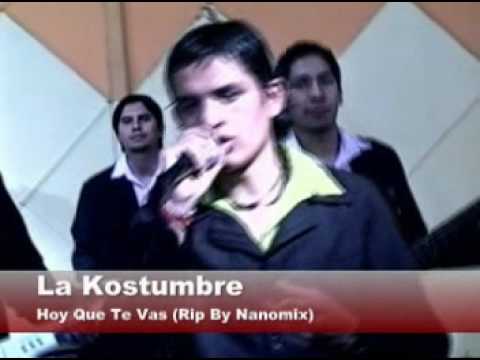 la kostumbre ---Hoy que te vas--- Payloo --