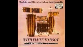 TO BIRLAND AND HURRY - MACHITO AND HIS AFRO CUBAN JAZZ ENSEMBLE by JUANCAMADRID