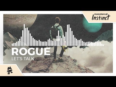 Rogue - Let's Talk [Monstercat Release] Video