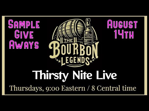Join The Bourbon Legends tomorrow night for Thirsty Nite....who knows you may be a big winner???