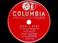 1939 Benny Goodman - What’s New (Louise Tobin, vocal)