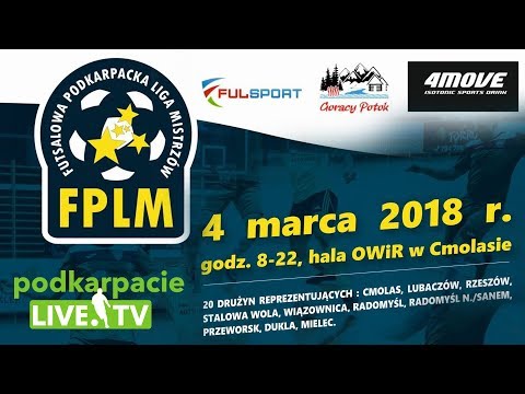 [NA ŻYWO] Futsalowa Podkarpacka Liga Mistrzów - Cmolas 04.03.2018 cz.2