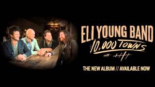 Eli Young Band - Prayer for the Road
