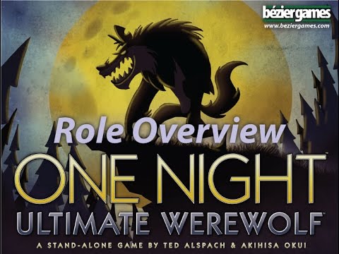 One Night Ultimate Werewolf Role Overview