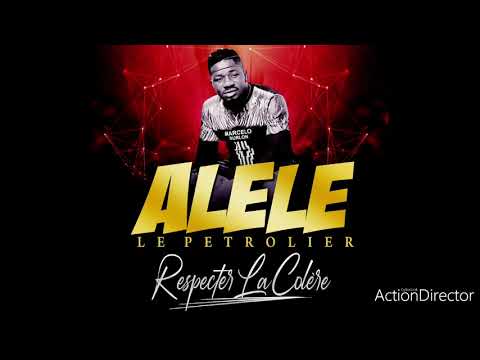 ALELE LE PÉTROLIER FEAT DJ LEO  - RESPECTER LA COLÈRE