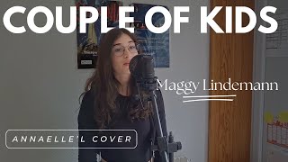 Annaelle'L Cover - Couple of Kids (Maggie Lindemann)