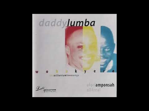 Daddy Lumba & Ofori Amponsah - Wo Nkoaa (Audio Slide)