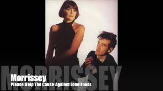 MORRISSEY AND SANDY SHAW - Please Help The Cause Against Loneliness (Duet)