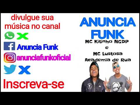 MC Kitinho NGDP e MC Lustosa - Academia de Rua (ANUNCIA FUNK)