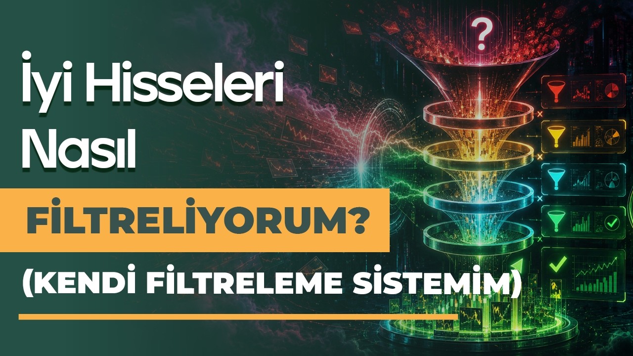 Hisse Bulmak için Hangi Filtreleme Yapısını Kullanıyorum?