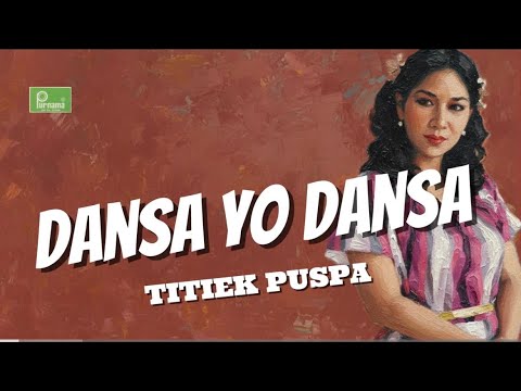 Titiek Puspa - Dansa Yok Dansa (Official Lyric Video)