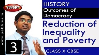 Reduction of inequality and poverty| Outcomes of Democracy | History| CBSE Class 10 Social Sciences