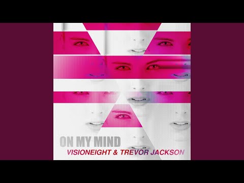 On My Mind (Extended)