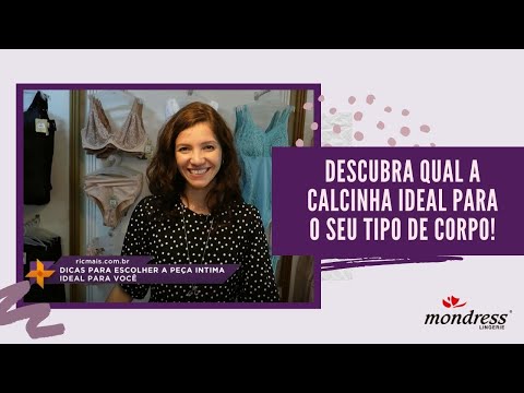 Descubra qual a calcinha ideal para o seu tipo de corpo!