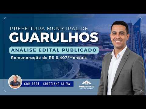 📊 ANÁLISE COMPLETA DO EDITAL Prefeitura de Guarulhos — Agente de Fiscalização 2026