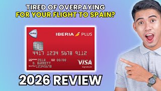 Iberia Credit Card Review 2026 | Worth It or Leave It?