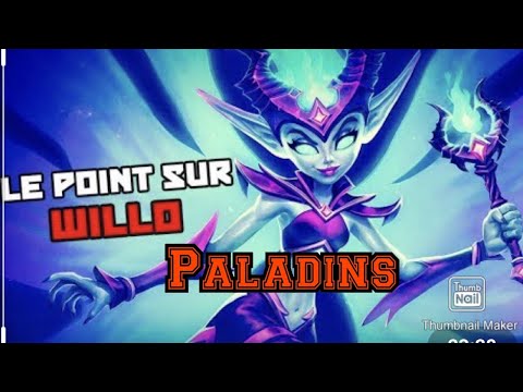 WILLO QUOI DE NEUF #PALADINS