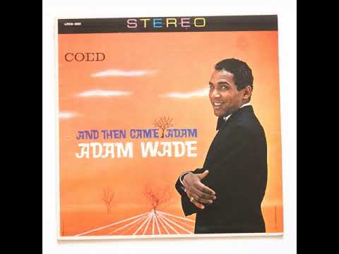 Adam Wade - Just In Time