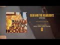 Dear And The Headlights "Paper Bag"