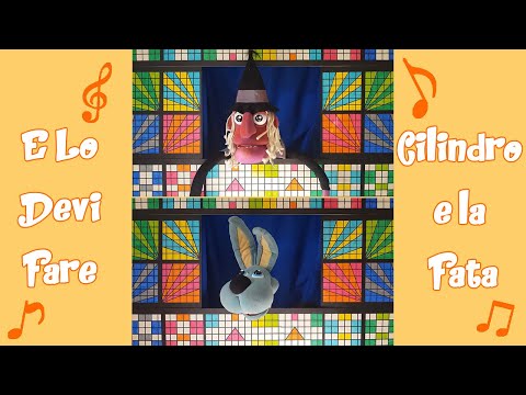 E lo devi fare - Cilindro e Fata Corolla - Canzone Mini Cuccioli