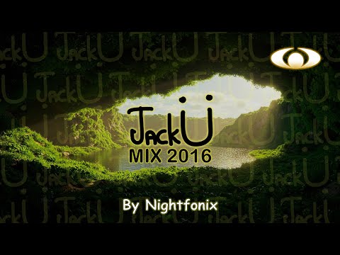 Jack Ü Mix 2016