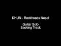 Dhun | Rockheads Nepal | Guitar solo Backing Track