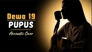 Download lagu Dewa 19 - PUPUS (Accoustic Cover) mp3