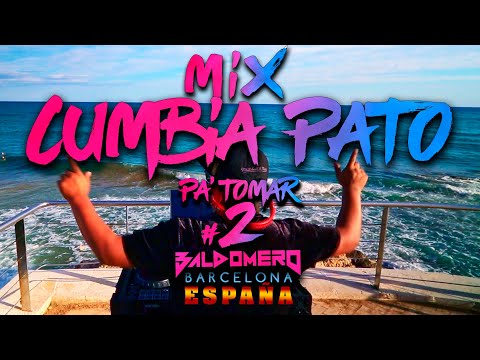 MIX CUMBIA PATO 🦆 PA’TOMAR 🍺 #2 DJ BALDOMERO #ESPAÑA 2024 CACHACA MIX