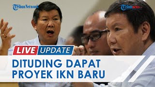 Sosok Hashim Djojohadikusumo yang Dituding Kecipratan PemerintahIKN, Ogah Jual Lahan ke Pemerintah