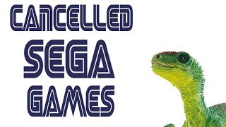 Cancelled Sega Games