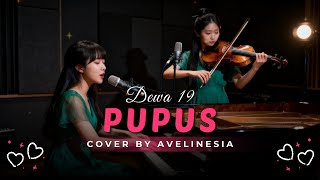 Download lagu Pupus - Dewa 19 | Cover By Avelinesia (Acoustic Piano & Violin) mp3