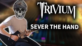 Trivium - Sever the Hand (Rocksmith CDLC) Guitar Cover