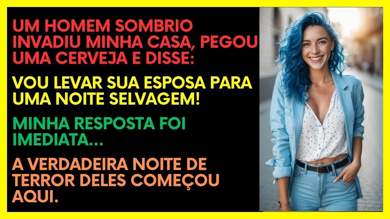 "Fiquei Paralisado Quando Um Homem Sombrio Invadiu Minha Casa e Disse: 'Vou Levar Sua Esposa'"