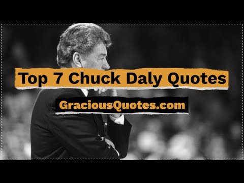 Top 7 Chuck Daly Quotes - Gracious Quotes