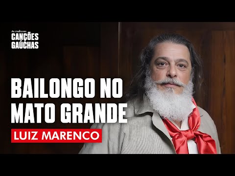 BAILONGO NO MATO GRANDE - LUIZ MARENCO (AO VIVO - SHOW DVD)