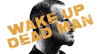 U2 - Wake Up Dead Man (Lyric Video)