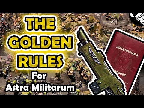 The Golden Rules for Playing Guard! | Astra Militarum Tactics