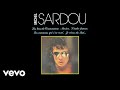 Michel Sardou - Je viens du sud (Audio Officiel)
