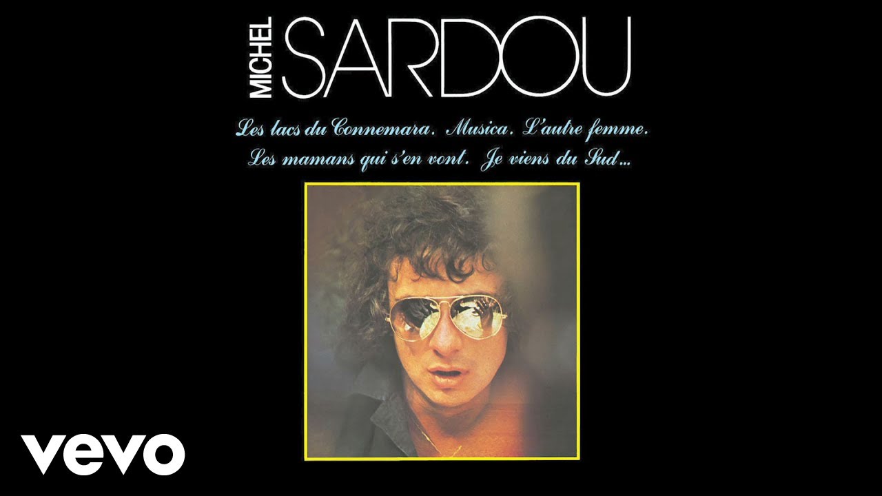 Michel Sardou - Je viens du Sud