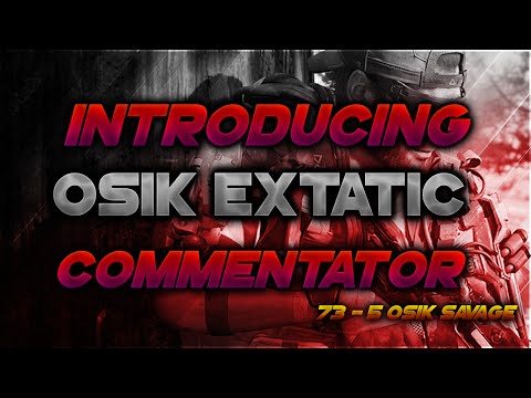 INTRODUCING OS1K Extatic AS A NEW COMMENTATOR, 73-5 By OS1K Savage! AMAZING GAMEPLAY!