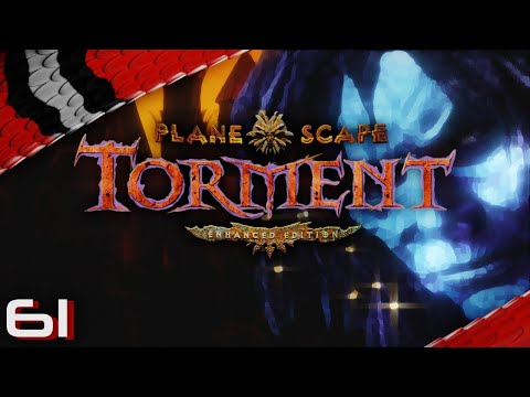Let's Play Planescape: Torment - Enhanced Edition - Episode 61 [deutsch german]