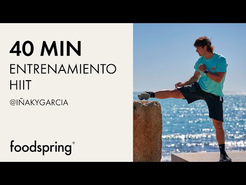 40 MIN ENTRENAMIENTO HIIT | IÑAKY GARCÍA | foodspring®