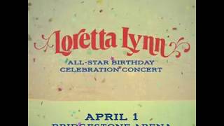 Loretta Lynn All-Star Birthday Celebration Concert