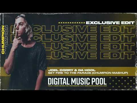 Joel Corry & Da Hool - Set Fire To The Parade (Chumpion Mashup) (Intro Clean)