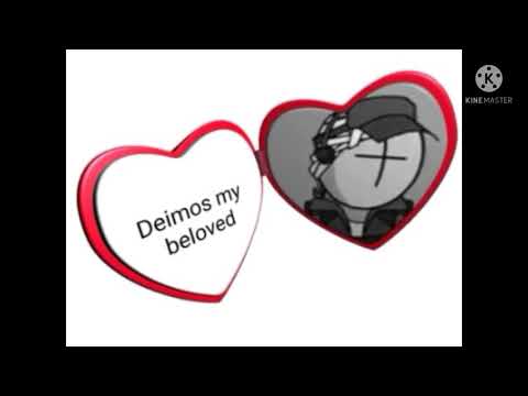 deimos my beloved
