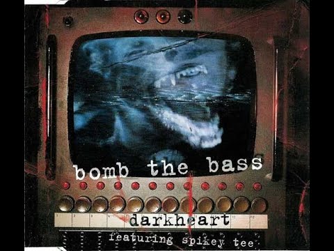 BOMB THE BASS – CLEAR (1995) | 4. Dark Heart (The Darker Side) [Ft. Speaky Tee]