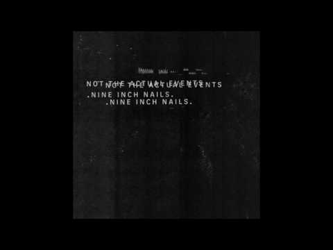 Nine Inch Nails - Not The Actual Events (Full LP)