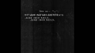 Nine Inch Nails - Not The Actual Events (Full LP)