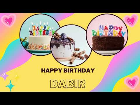 happy birthday Dabir song - Dabir Birthday Video song - Happy birthday to you Dabir